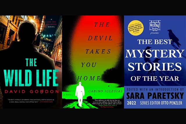 A photo montage of The Wild Life: A Joe The Bouncer Novel by David Gordon,  The Devil Takes You Home by Gabino Iglesias, and The Best Mystery Stories Of The Year, 2022, edited by Sara Paretsky and Otto Penzler
